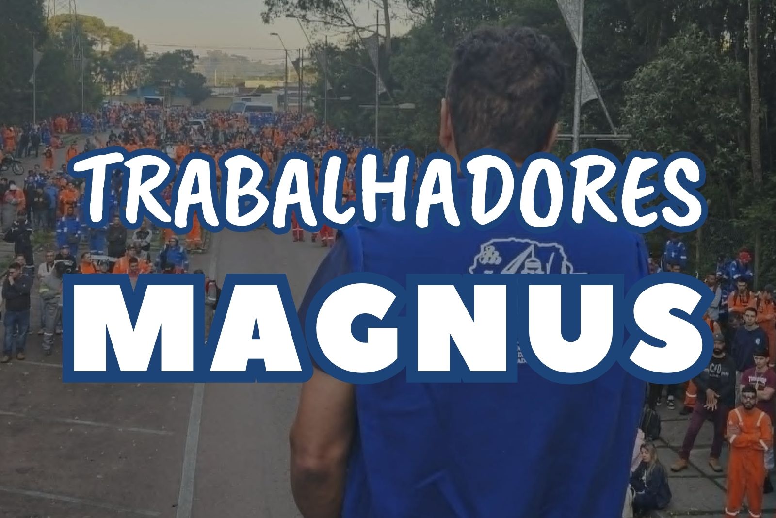 INFORME TRABALHADORES MAGNUS  (ATIVOS EM 09/05/2025)