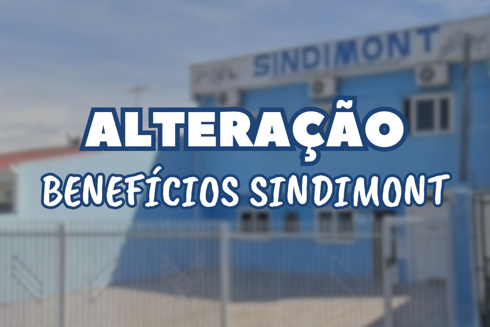 ATUALIZAÇÃO NOS BENEFÍCIOS DO SINDIMONT: COLÔNIA DE FÉRIAS E SEDE CAMPESTRE