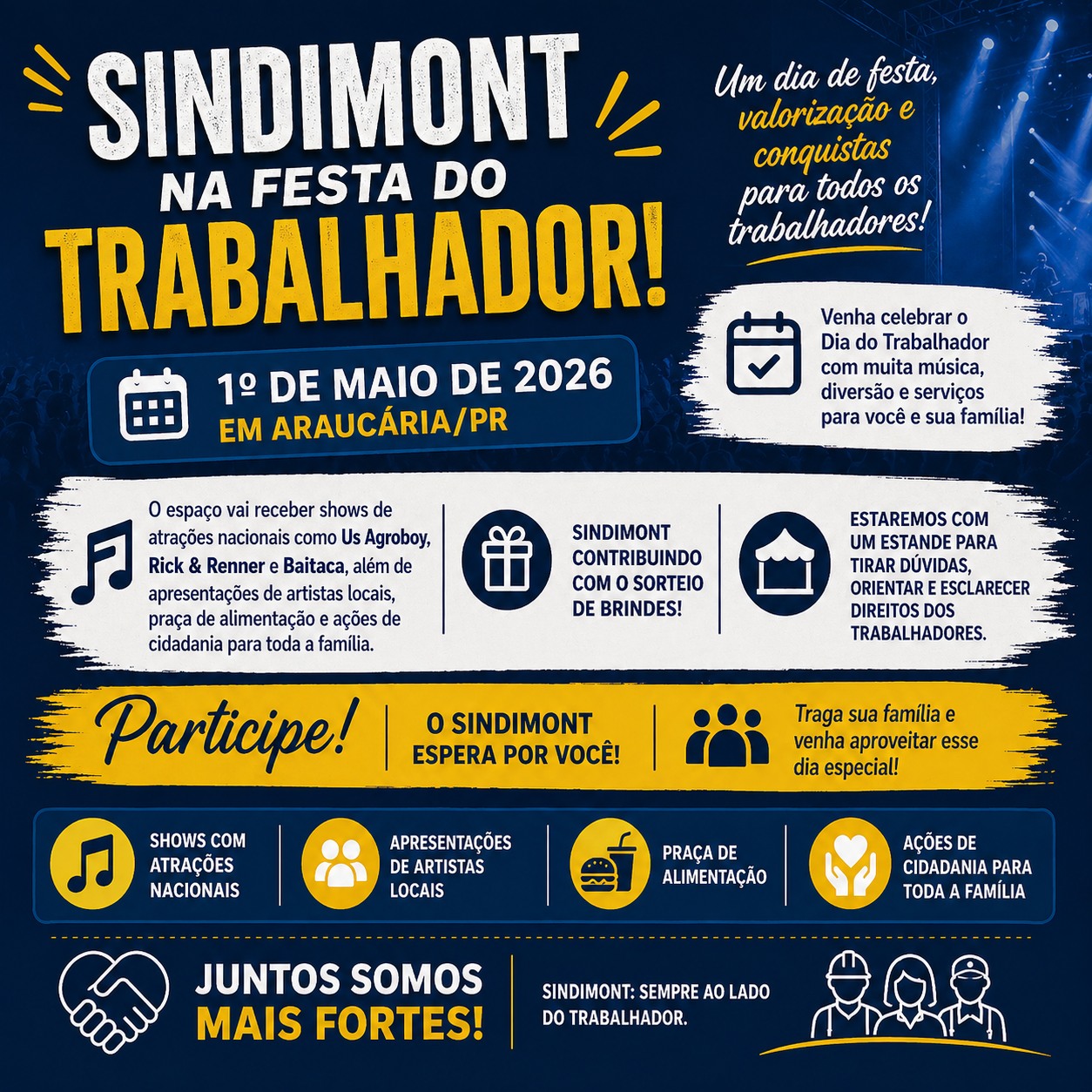 SINDIMONT CONFIRMA PRESENÇA NA FESTA DO TRABALHADOR DE ARAUCÁRIA NO DIA 01 DE MAIO DE 2026